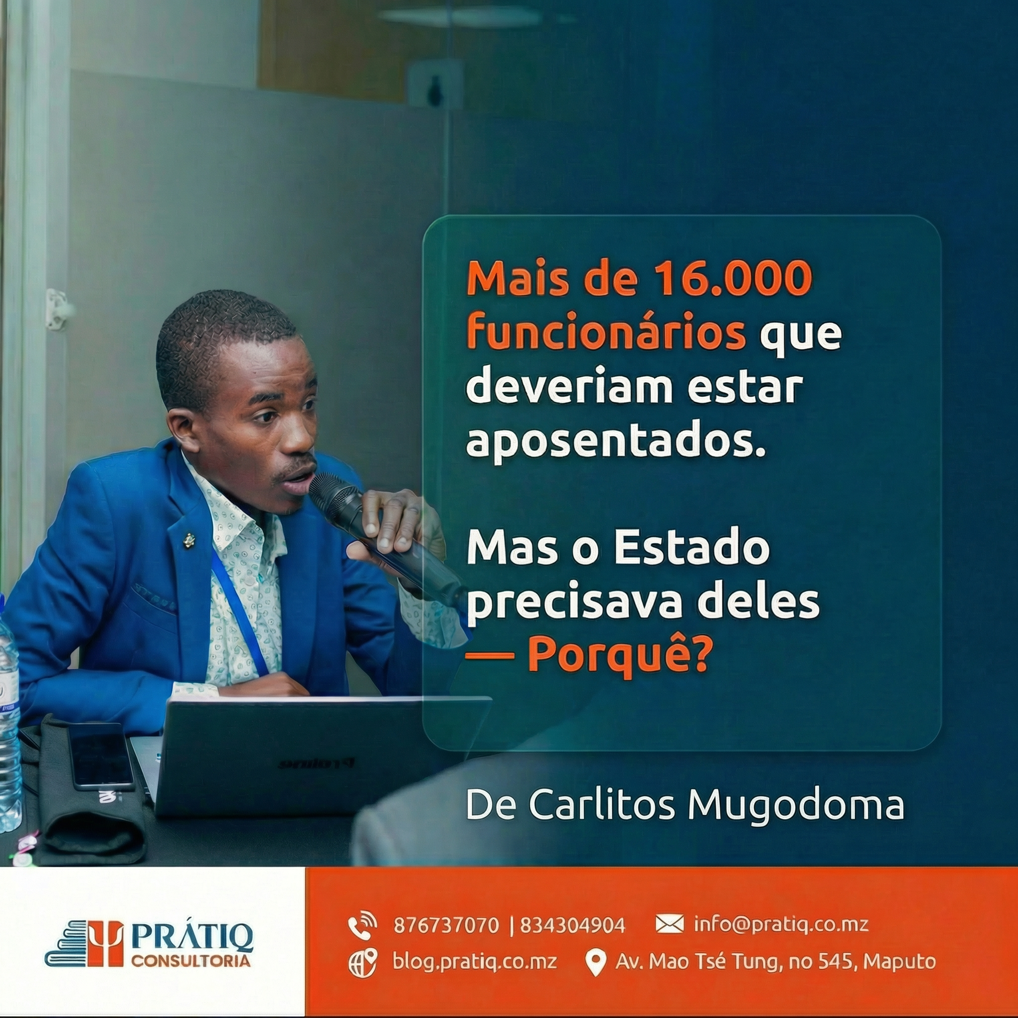 17.000 Funcionários que deveriam estar aposentados. Mas o Estado precisava deles — Porquê?: Uma Visão Análise Jurídica, Organizacional E Estratégica